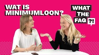 Wat is minimumloon  What the FAQ 1 [upl. by Castra]