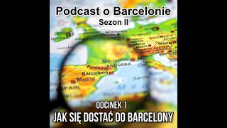 jak się dostać do Barcelony [upl. by Milli426]