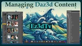 Managing Daz3d Content Ez3DTv [upl. by Letsirk]