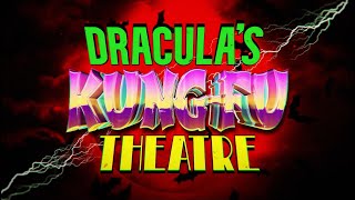 Draculas Kung Fu Theatre [upl. by Cosme]