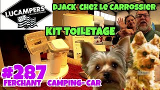 287 KIT TOILETTAGEDJACK AU CARROSSIERNomade van life  campingcar [upl. by Riti933]