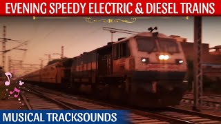 Evening trains with Musical Tracksounds 🎶  Indian Railways [upl. by Annirac]