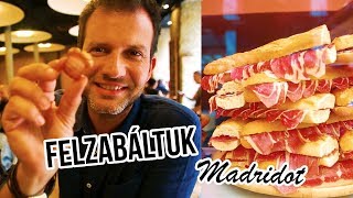 Felzabáltuk Madridot a churrostól a disznófülig [upl. by Dione]