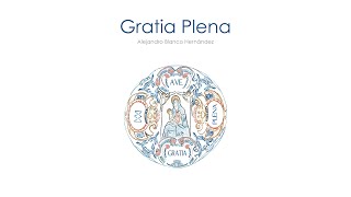 Gratia Plena a piano [upl. by Kendrick964]