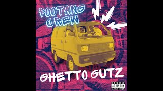 Pootang Crew  Ghetto Gutz [upl. by Ettenal]