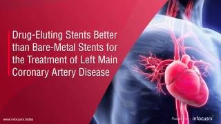 DrugEluting Stents is better than BareMetal Stents for Left Main Coronary Artery Disease [upl. by Wyatt]