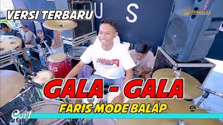 GALAGALA TERBARU FARIS KENDANG MAHESA MUSIC [upl. by Dloniger]