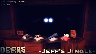 Jeff’s Jingle from Doors Recreated by Sigma Studios [upl. by Weatherley566]