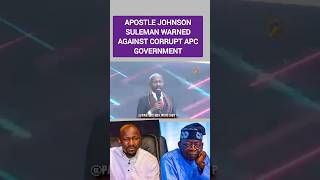 APOSTLE JOHNSON SULEMAN WARNED AGAINST CORRUPT APC GOVERNMENT [upl. by Ahsiatal]