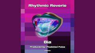 Rhythmic Reverie [upl. by Akemed506]