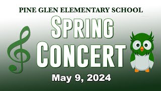 Pine Glen Elementary School Spring Concert 2024 [upl. by Stempson777]