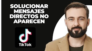 Cómo Arreglar el Problema de la Opción de Mensaje Directo en TikTok que No Aparece 2024 [upl. by Eletnahs]