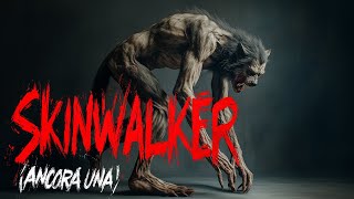 Il Mio Terrificante Incontro con un Vero SKINWALKER [upl. by Atrice]