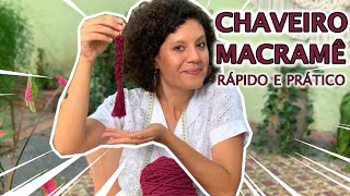 DIY CHAVEIRO DE MACRAMÊ Rápido e Prático  Tutorial Passo a Passo [upl. by Madge399]