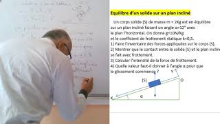 Exercice  Equilibre dun solide sur un plan incliné [upl. by Decrem]