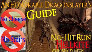 Dark Souls NoHit No Cheese Guide to Hellkite Drake any level any weapon [upl. by Ximenes276]