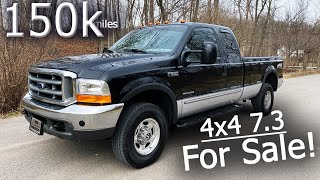 73 Powerstroke For Sale 1999 Ford F250 4x4 with Only 150k Miles [upl. by Gustavus6]