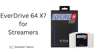 EverDrive 64 X7 for Streamers Review  Streamer Tactics [upl. by Cila]