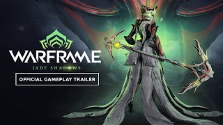 Warframe  Jade Shadows Official Gameplay Trailer  Now Available On All Platforms [upl. by Horwath706]