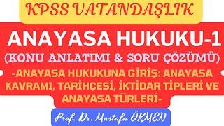 KPSS Vatandaşlık Anayasa Hukuku1 amp Konu Anlatımı ve Soru Çözümü anayasahukuku [upl. by Millwater950]