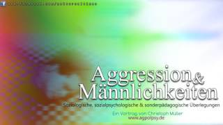 Aggression amp Männlichkeiten Soziologische sozialpsychologische amp sonderpädagogische Überlegungen [upl. by Buffum]