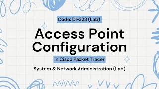 Access Point Configuration  Wireless Access Point  WAP  DI323  SNA Lab Practical  PU [upl. by Adnoral588]