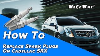 Spark Plugs and Coil Packs Replacement On 2012 Cadillac SRX 36 LFX [upl. by Einnor]