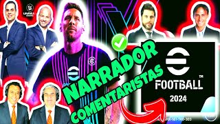 EFOOTBALL 2024 CAMBIAR NARRADORES y COMENTARISTAS ✅ [upl. by Sackville]