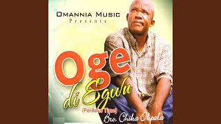 Oge Di Egwu [upl. by Townsend998]