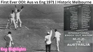 The First Ever ODI Match  Australia vs England  1971 Historic Highlights at Melbourne  MCG [upl. by Germaine]