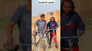 Javed ke pass cycle 🚴‍♀️🚴‍♀️🚴‍♀️🤩🤩🤩 javed funny comedy viralshorts reaction [upl. by Mor118]