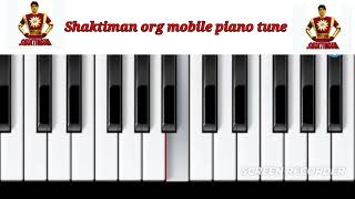 Shaktimaan song Piano org mobile [upl. by Nelson]