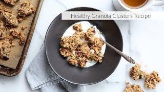 Healthy Granola Clusters Recipe [upl. by Fineman]