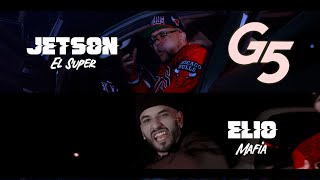 Jetson El Super❌Elio Mafia  G5 Video Oficial [upl. by Kawasaki]