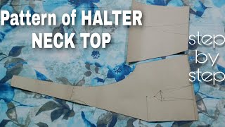 How to make pattern of halter neck topDrafting [upl. by Lyford]