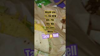 TACO BELL NEW DECADES MENU 80s 90s [upl. by Ahsik]