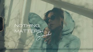 Sirusho  Nothing Matters Official Lyric Video [upl. by Auqenes555]