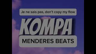 Kompa x Dont Copy My Flow  Super Slowed Reverb [upl. by Servetnick381]