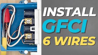 How to Install GFCI Outlet 6 Wires In Detail DIY [upl. by Eolcin]