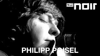 Philipp Poisel  Herr Reimer live bei TV Noir [upl. by Ylatan]