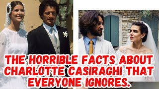 the horrible facts about charlotte casiraghi that everyone ignores [upl. by Neraj]