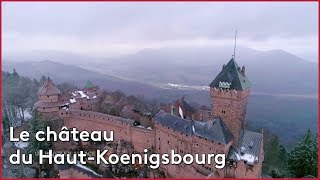 Le château du HautKoenigsbourg [upl. by Jeniece]