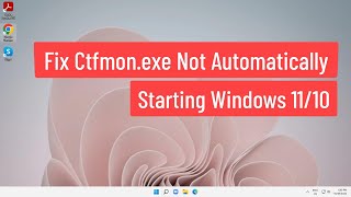 Fix Ctfmonexe Not Automatically Starting Windows 1110 [upl. by Alford26]