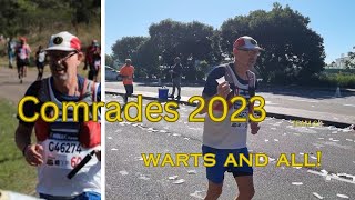 COMRADES 2023 WARTS AND ALL [upl. by Karlin]