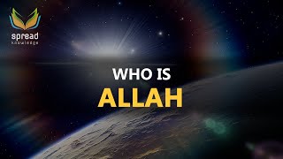 Who is Allah  Mind Blowing [upl. by Cardew]