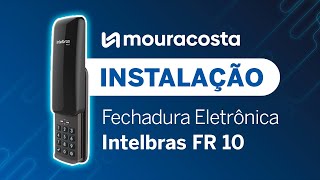 Instalação Fechadura Digital Eletrônica Intelbras FR 10 [upl. by Filipe]