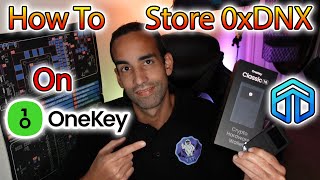 How to Bridge amp Store 0xDNX on OneKey Hardware wallet [upl. by Boylan]