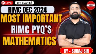 RIMC DEC 2024 MOST IMPORTANT RIMC PYQS  BY  SURAJ SIR  MISSION RIMC DEC 2024 LIVE🔴doa rimc [upl. by Ayo80]