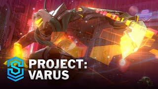 PROJECT Varus Wild Rift Skin Spotlight [upl. by Anilrahc]