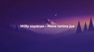 Willy Sopacua  Nona tarima jua  lyrics video [upl. by Innep]